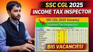 SSC CGL 2025 Income Tax Inspector Vacancy | Zone-wise Posts | Complete Details 