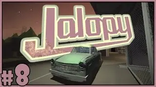 Crazy Uncle - Jalopy Gameplay - Part 8 [Let's Play Jalopy Gameplay]