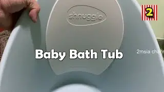 Shnuggle Baby Bath Tub Unboxing Size for 0 to 12 month