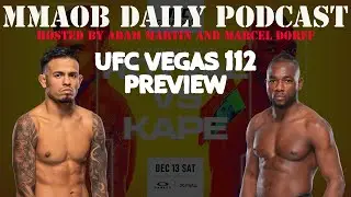 UFC Vegas 112: Royval vs. Kape Preview MMAOB Daily Podcast For December 7th