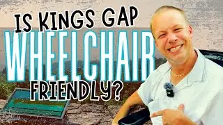 Is Kings Gap Wheelchair Friendly? Real-Life Accessibility Test