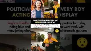 Raghav Chadha Acted As Blinkit Delivery Partner Riding Bike & Delivering Orders#raghavchadha#news