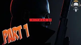 HITMAN 3 | Gameplay | Walkthrough PART 1 | (English/Urdu/Hindi)