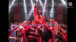 Best musical songs slowed