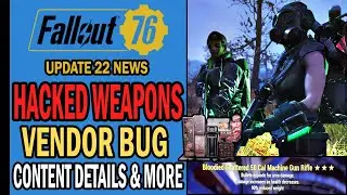 Fallout 76 News - More Hacked Weapons, Vendor Bug Update, 2021 Content Updates, PTS Live Soon & More