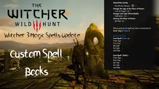 Witcher 3 Mod - Custom Spell Book Tutorial