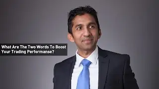 The two words to boost your trading performance
