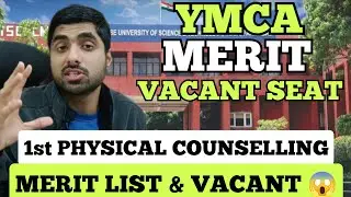 Final Merit LIST & Vacant SEATS Revealed 😱 YMCA Physical Counselling 🔥
