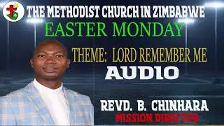 Lord Remember me (Audio) - Rev B Chinhara