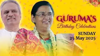 GURUMA BIRTHDAY CELEBRATIONS ||HOUSE OF ENLIGHTENMENT ||SADGURU RAMESH JI & GURUMA ||24-05-25 ||