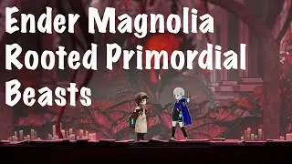 Ender Magnolia Bloom Of The Mist Gardener Against Rooted Primordial Beasts