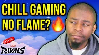 No Rage Marvel Rivals 😌 | Chill Gaming Stream?