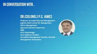 Dr. P.S James on Competencies of Future Leaders, NEP 2020 and Advice for Students