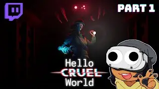 Hello Cruel World VR &ndash; What Did I Just Enter?!