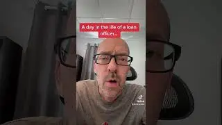 A day in the life of a loan officer. #unclebuck  #realestatehumor #realestate #mriceonline