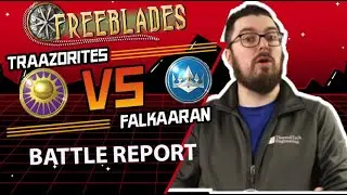 Freeblades Battle Report - Falkaaran Adventurers Vs. Traazarite Crusaders (150 Gold Skirmish.)