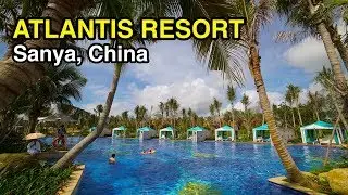 *Just Opened* [4K] Atlantis Resort: Hotel Highlights (Sanya, China)