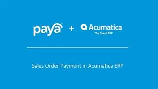 Acumatica | Sales Order Payment in Acumatica ERP
