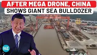 Taiwan Attack Prep? China Unveils Giant Sea Bulldozer After Huge Troop-Carrier Drone | PLA | War
