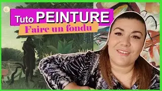 TUTO PEINTURE acrylique : Comment faire un fondu ?