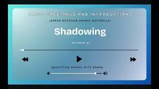 🇪🇬 50 Egyptian Arabic Greeting Sentences - Egyptian Arabic with Shadowing Technique.