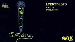 Swelto - 090105 (Lyrics Video)