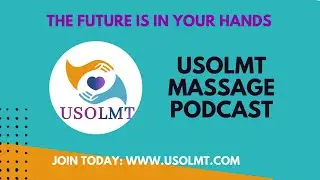 USOLMT Massage Podcast, Season3, Episode 1: Improving Massage Business Education in Schools