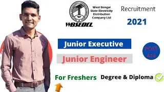 WBSEDCL Recruitment 2021 | Junior Executive | Junior Engineer | Fresher Engineer |