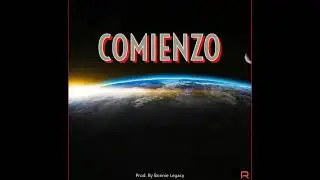 COMIENZO (Prod.  By Bonnie Legacy)