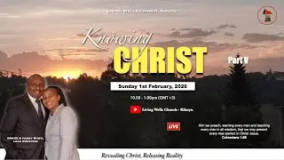 Knowing Christ - Part 5