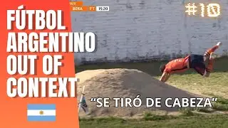 Futbol Argentino Out of Context #10