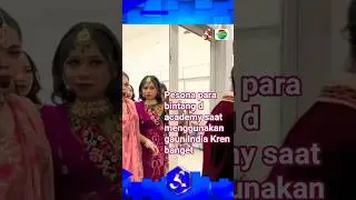 PESONA PARA BINTANG D'ACADEMY 7 MENGGUNAKAN GAUN INDIA KREN BAN