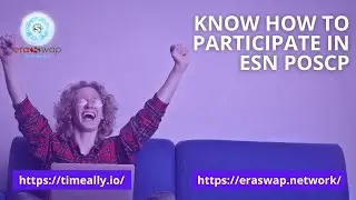 Know How to Participate in ESN PoSCP