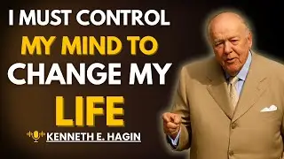 MY MIND IS THE STARTING POINT OF EVERYTHING || KENNETH E HAGIN