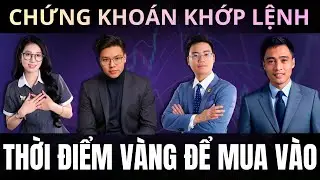 THỜI ĐIỂM VÀNG ĐỂ MUA VÀO CỔ PHIẾU!! | LIVESTREAM CHỨNG KHOÁN