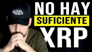 XRP (RIPPLE) NO HAY SUFICIENTE SUPPLY PARA TODOS | XRP SE VA A TERMINAR EN MUY POCO TIEMPO