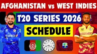 West indies vs Afghanistan T20 Series schedule 2026 | Afghanistan vs West indies schedulell