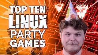 TOP 10 PARTY GAMES FOR LINUX