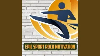 Epic Sport Rock Motivation