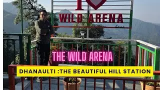 Stay in The Wild Arena: Untouched Nature + Wild Luxury in Dhanaulti | #dhanaultitrip