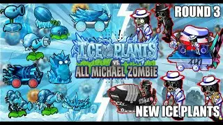 Can this NEW LINEUP of ICE PLANTS Defeat ALL MICHAEL ZOMBIES? | Part 2 | Plants vs Zombies Fusion