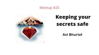 [EN] Keeping your secrets safe | RubyNepal.org