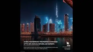 Dubai&rsquo;s Waterfront Properties: Up to 30% Annual Returns! 💸🏝️