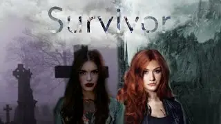 Survivor - Lydia Martin And Clary Fray