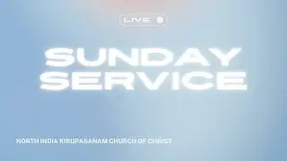 Live Sunday Service | Kirupasanam church Dharavi