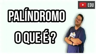 O QUE É UM PALÍNDROMO ?