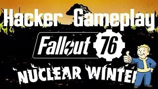 Hacker Gameplays |Fallout76 |DE