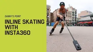 Danny's Point: Inline Skating with the Insta360 Camera.