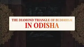 The Diamond Triangle of Buddhism in Odisha | Ratnagiri, Lalitgiri & Udayagiri #odisha #buddha