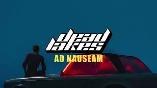 Dead Lakes - ad nauseam